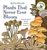 Algopix Similar Product 10 - Plants That Never Ever Bloom A Book