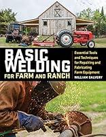 Algopix Similar Product 12 - Basic Welding for Farm and Ranch