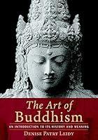 Algopix Similar Product 17 - The Art of Buddhism An Introduction to
