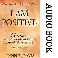 Algopix Similar Product 3 - I Am Positive 31 Positive SelfTalk