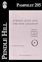 Algopix Similar Product 4 - Inward Light and the New Creation A