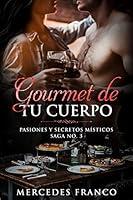 Algopix Similar Product 3 - Gourmet de tu Cuerpo Pasiones y