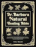 Algopix Similar Product 14 - Dr Barbara Natural Healing Bible