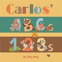 Algopix Similar Product 13 - Carlos ABCs and 123s A Personalized