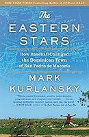 Algopix Similar Product 11 - The Eastern Stars How Baseball Changed
