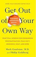Algopix Similar Product 14 - Get Out of Your Own Way Overcoming