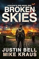 Algopix Similar Product 7 - Broken Skies Horizons End Book 1 A