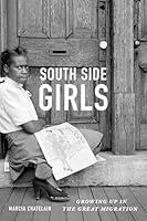 Algopix Similar Product 18 - South Side Girls Growing Up in the