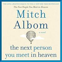 Algopix Similar Product 9 - The Next Person You Meet in Heaven The