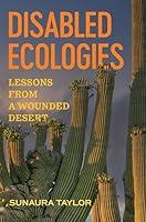 Algopix Similar Product 17 - Disabled Ecologies Lessons from a