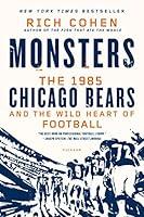Algopix Similar Product 19 - Monsters The 1985 Chicago Bears and