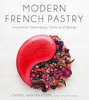 Algopix Similar Product 15 - Modern French Pastry Innovative
