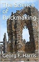 Algopix Similar Product 7 - The Science of Brickmaking
