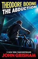 Algopix Similar Product 13 - Theodore Boone: The Abduction