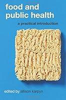 Algopix Similar Product 4 - Food and Public Health A Practical
