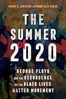 Algopix Similar Product 9 - The Summer of 2020 George Floyd and