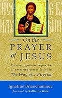Algopix Similar Product 20 - On the Prayer of Jesus The Classic