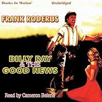 Algopix Similar Product 15 - Billy Ray and the Good News