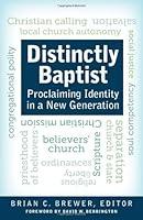 Algopix Similar Product 3 - Distinctly Baptist Proclaiming