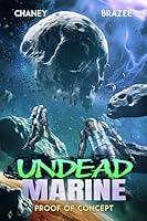 Algopix Similar Product 17 - Proof of Concept (Undead Marine Book 2)