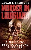 Algopix Similar Product 13 - Murder in Louisiana A Gripping