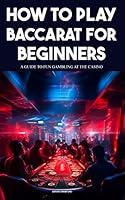 Algopix Similar Product 7 - How to Play Baccarat for Beginners A