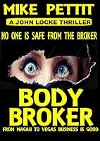 Algopix Similar Product 9 - THE BODY BROKER John Locke series Book