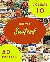 Algopix Similar Product 14 - Oh Top 50 Sauteed Recipes Volume 10 A