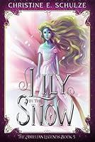 Algopix Similar Product 4 - Lily in the Snow Four YA Fantasy Fairy