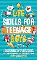 Algopix Similar Product 8 - Life Skills for Teenage Boys A