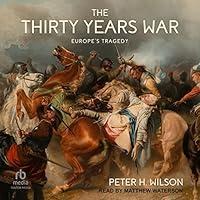 Algopix Similar Product 10 - The Thirty Years War: Europe's Tragedy