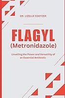 Algopix Similar Product 13 - FLAGYL Metronidazole Unveiling the