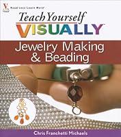 Algopix Similar Product 3 - Teach Yourself VISUALLY Jewelry Making