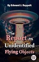 Algopix Similar Product 15 - The Report On Unidentified Flying