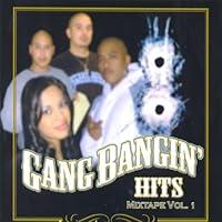 Algopix Similar Product 19 - Gang Bangin Hits Mixtape Vol 1