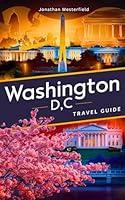 Algopix Similar Product 12 - Washington DC Travel Guide The