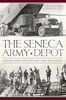 Algopix Similar Product 11 - The Seneca Army Depot Fighting Wars