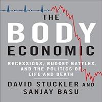 Algopix Similar Product 12 - The Body Economic: Why Austerity Kills