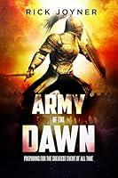 Algopix Similar Product 5 - Army of the Dawn Preparing for the