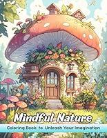 Algopix Similar Product 7 - Mindful Nature Coloring Book Mindful