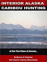 Algopix Similar Product 3 - Interior Alaska Caribou Hunting A Few