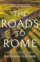 Algopix Similar Product 6 - The Roads to Rome A History of