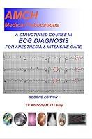 Algopix Similar Product 15 - A STRUCTURED COURSE IN ECG DIAGNOSIS