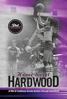 Algopix Similar Product 5 - Home Sweet Hardwood A Title IX