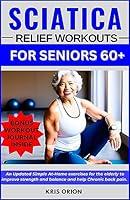 Algopix Similar Product 1 - SCIATICA RELIEF WORKOUTS FOR SENIORS