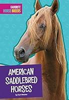 Algopix Similar Product 14 - American Saddlebred Horses Favorite