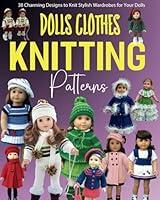 Algopix Similar Product 18 - Dolls Clothes Knitting Patterns 38