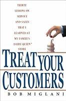 Algopix Similar Product 17 - Treat Your Customers Thirty Lessons on