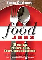 Algopix Similar Product 16 - Food Jobs 150 Great Jobs for Culinary