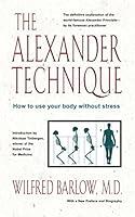 Algopix Similar Product 2 - The Alexander Technique How to Use